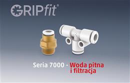 Certyfikacja produktu GRIPfit serii 7000 - woda pitna i filtracja